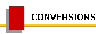 CONVERSIONS