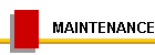 MAINTENANCE